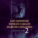 the album cover for Leo Genovese/ Cabaud,Demian / Cavaleiro,Marcos - Estrellero 2