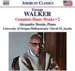 University of Oregon Philharmonia - Walker: Complete Piano Works, Vol. 2 (CD)