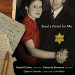 Opera Colorado - Cohen & Brevoort: Steal A Pencil for Me (CD)