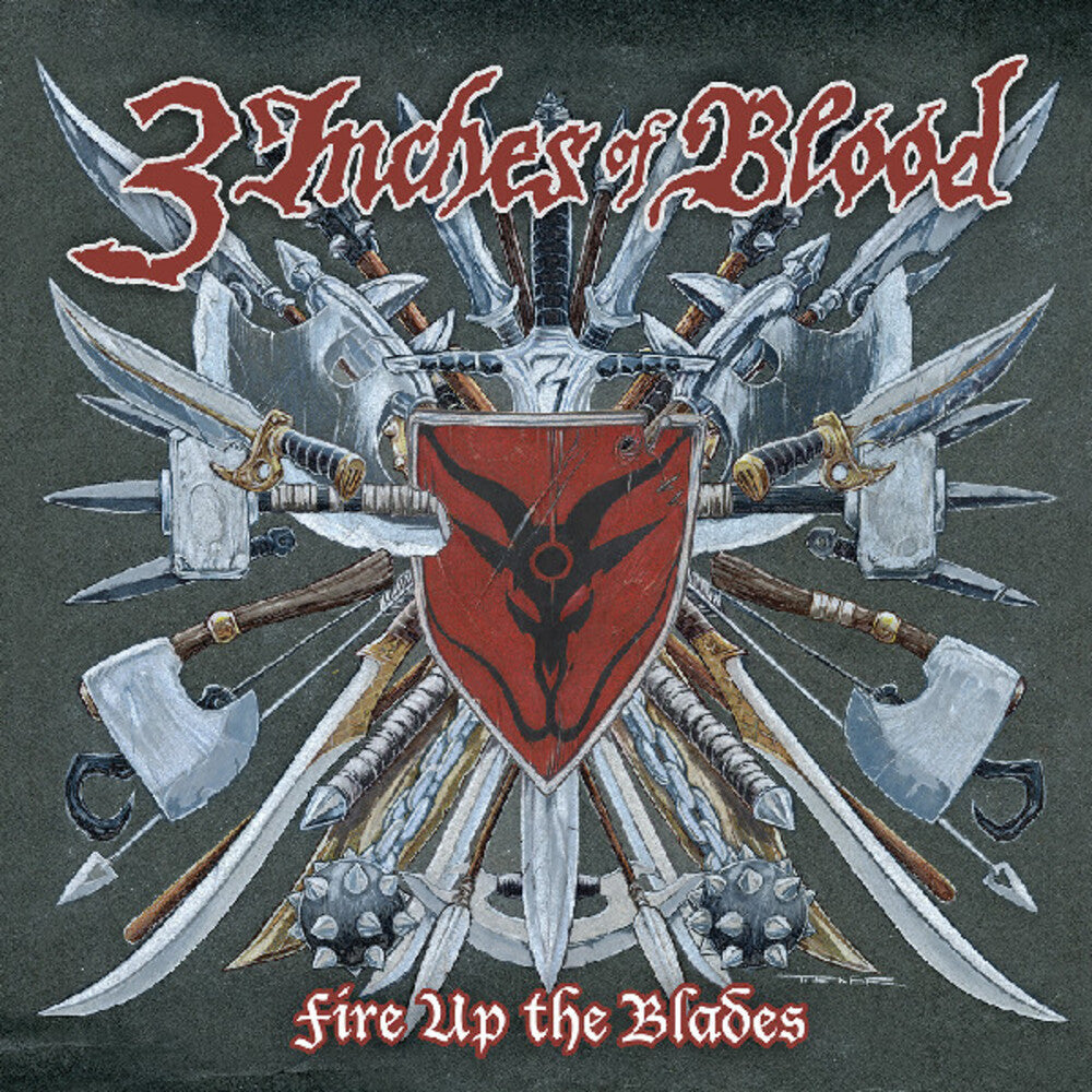 the album cover for 3 Inches Of Blood - Fire Up The Blades [Colored Vinyl] (Red) (Exp) (Can)