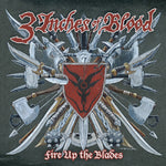 the album cover for 3 Inches Of Blood - Fire Up The Blades [Colored Vinyl] (Red) (Exp) (Can)