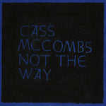 Cass McCombs - Not The Way (Vinilo)