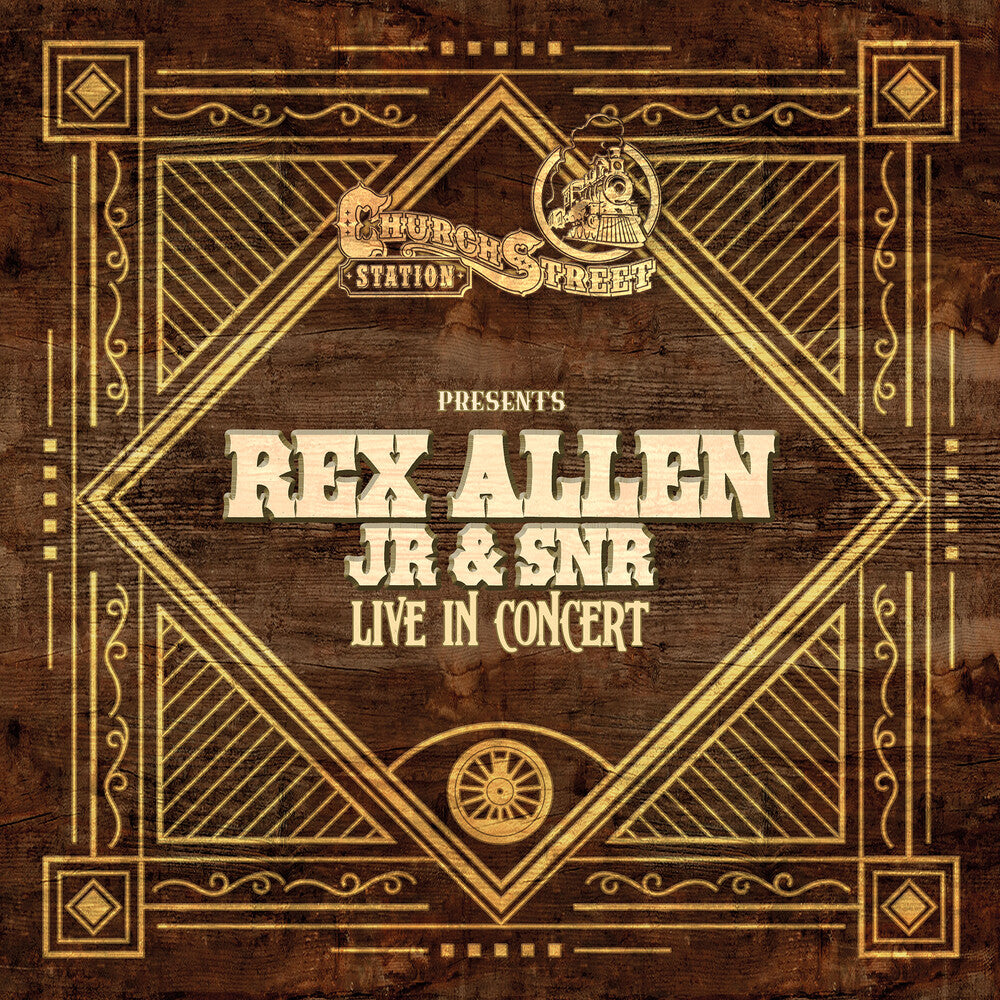 the album cover for Rex JuniorAllen & Rex Allen Senior - Live At Church Street Station (Mod)
