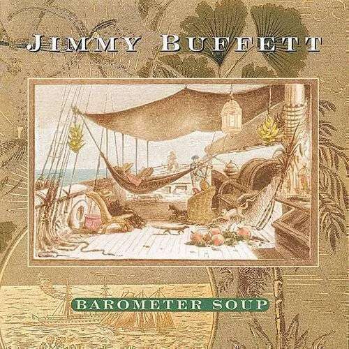Jimmy Buffett - Barometer Soup (Vinyl)