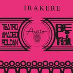 the album cover for Grupo Irakere - Teatro Amadeo Roldan Recita