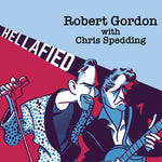 Robert Gordon - Hellafied (CD)