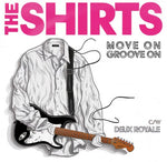 The Shirts - Move on Groove on (Vinyl)