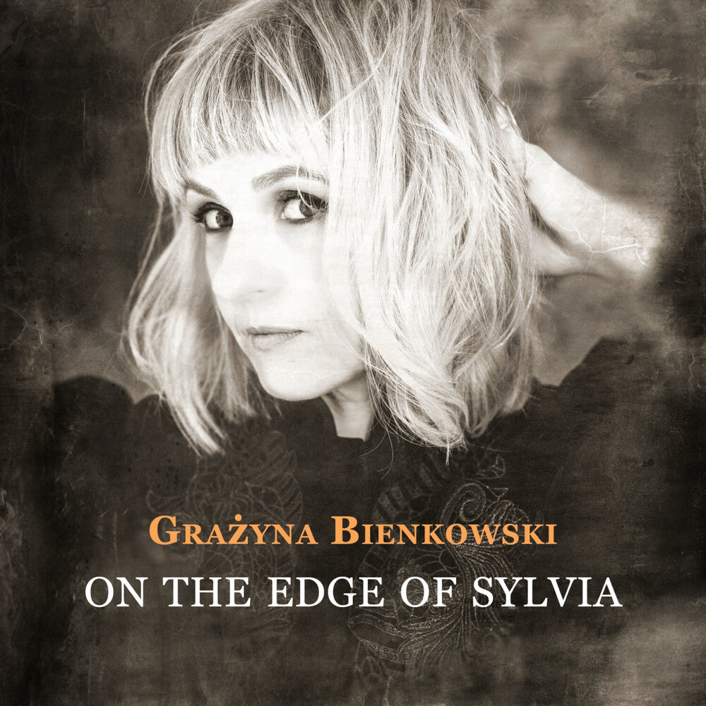 the album cover for Grazyna Bienkowski - On The Edge Of Sylvia