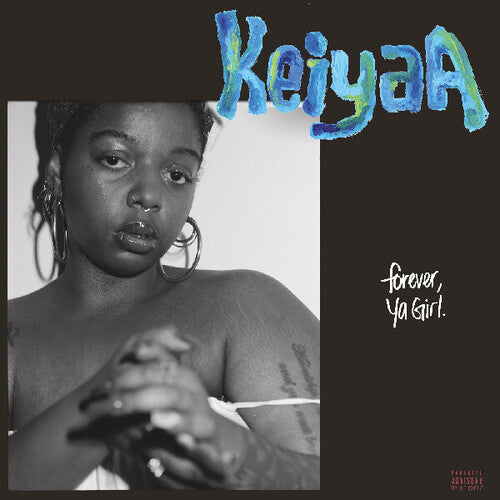 Keiyaa - Forever Ya Girl (Vinyl)