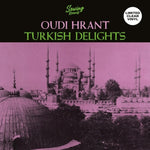 the album cover for Oudi Hrant - Turkish Delight [Clear Vinyl]