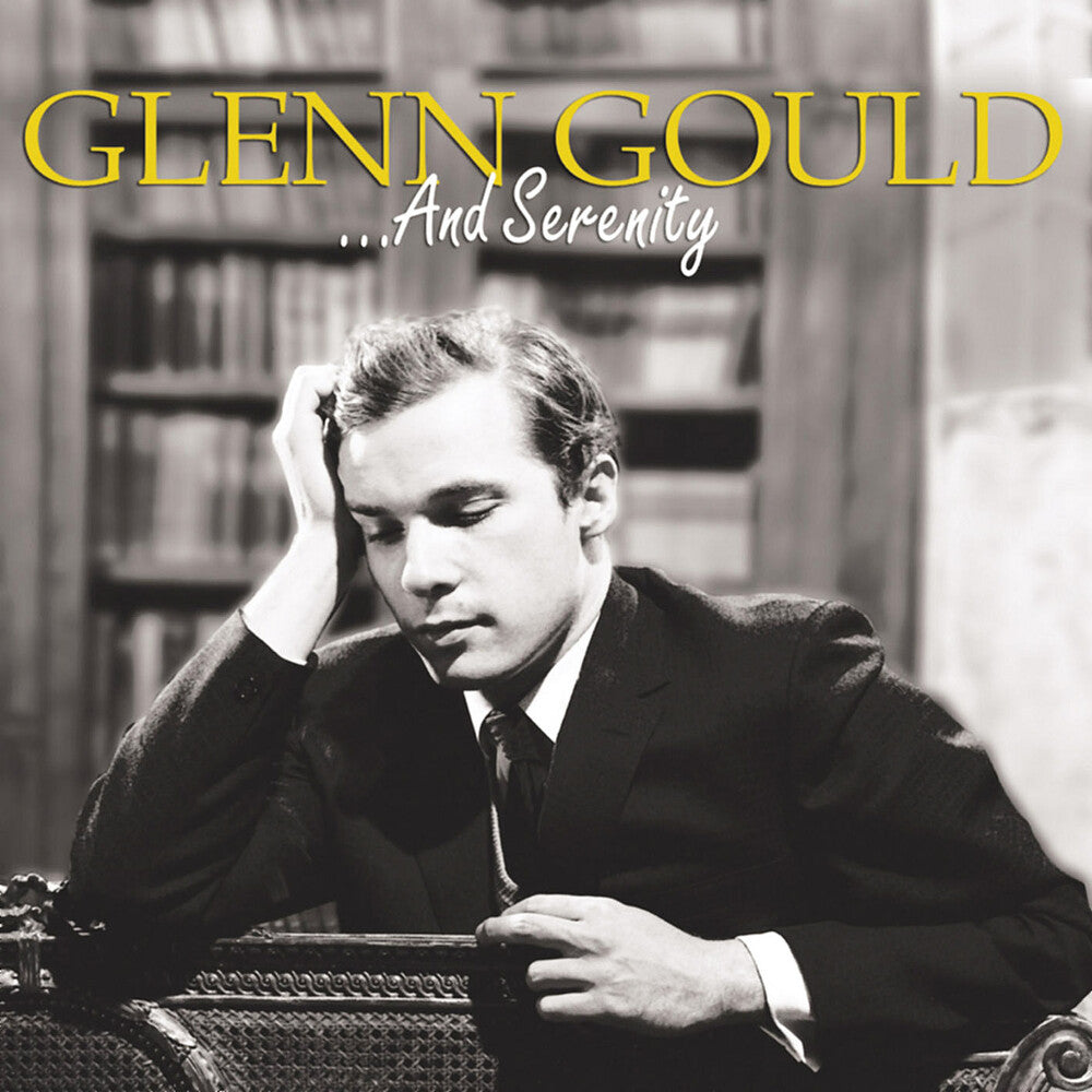 the album cover for Glenn Gould - Serenity