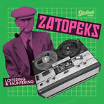 Zatopeks - Loitering & Sauntering (Vinyl)