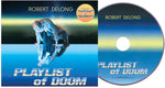 the album cover for Robert DeLong - PLAYLIST of DOOM [Compact disc]
