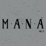 Mana - Mana Remastered Vol. 2 (Vinilo)