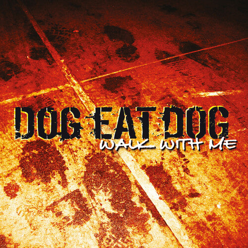 Dog Eat Dog - Walk with Me (CD)