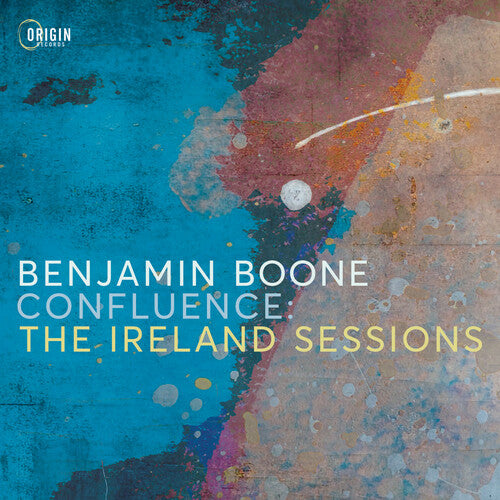 Benjamin Boone - Confluence: The Ireland Sessions (CD)