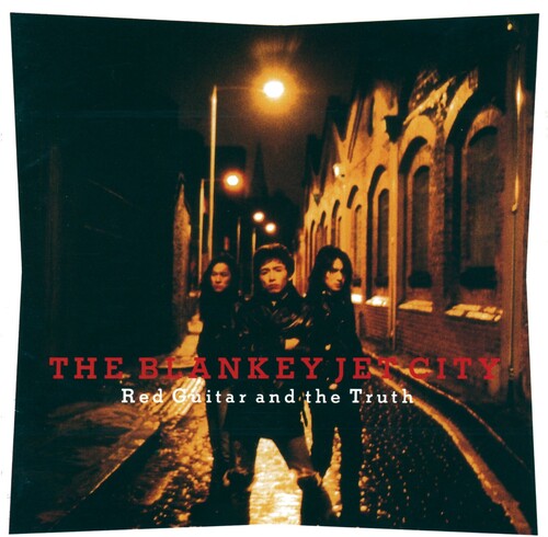 Blankey Jet City - Red Guitar & The Truth (Vinyl)