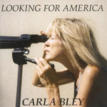 the album cover for Bley, Carla Big Band - Looking For America - UHQCD