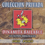 the album cover for Dinamita Bailable - Dinamita Bailable: Coleccion Privada *