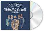 the album cover for Drew Holcomb& The Strangers - Strangers No More: Volume Two