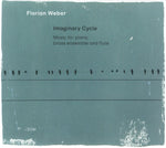 the album cover for Weber, Florian - Imaginary Cycle