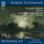 the album cover for Schumann / Nakhapetov / Huber - Mondnacht - Lieder Und Klavierwerke Von Robert