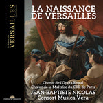 the album cover for Bouzignac / Chepelov / Choeur De L'opera Royal - La Naissance De Versailles