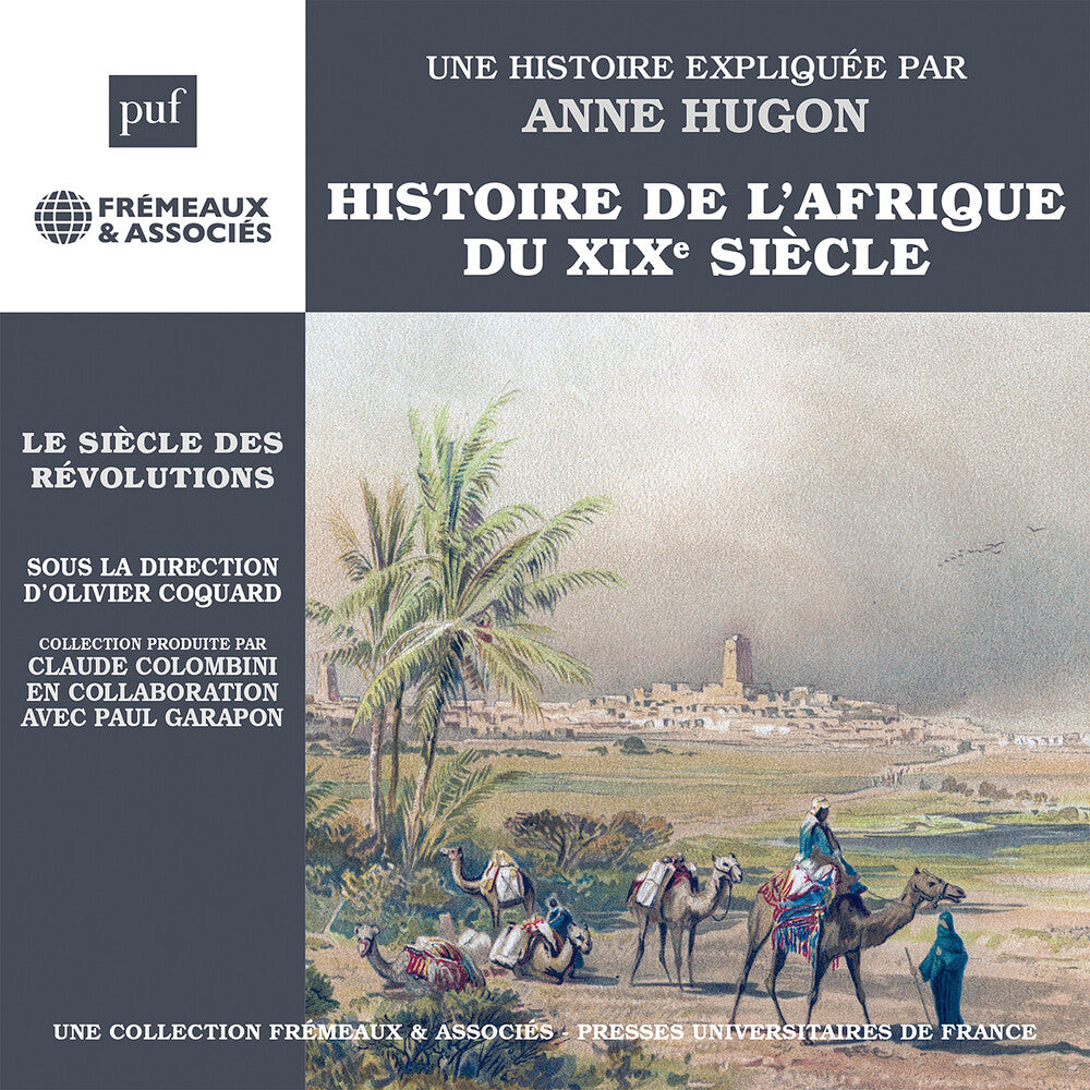 the album cover for Anne Hugon - Histoire De Lafrique Du Xixe Siecle - Le Siecle