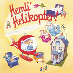the album cover for Hemli Helikopter / Various (Ger) - Hemli Helikopter / Various (Ger)