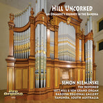 the album cover for Bernard / Raczkowski / Nieminski - Hill Uncorked - An Organist's Journey In The