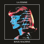 ラ・ファム - ロック・マシーン (CD)