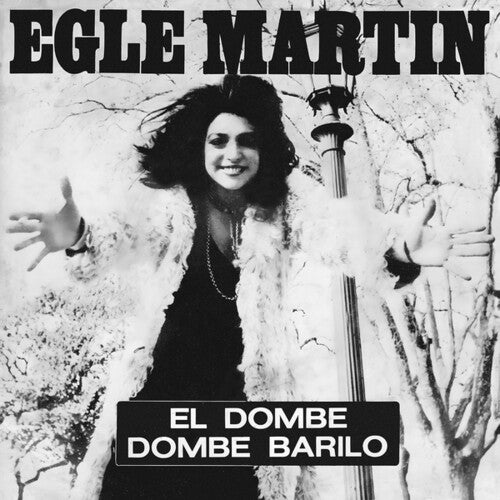 Egle Martin - El Dombe (Vinyl)