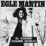 Egle Martin - El Dombe (Vinyl)