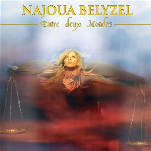 Najoua Belyzel - Entre Deux Mondes - en Equilibre (Vinyl)