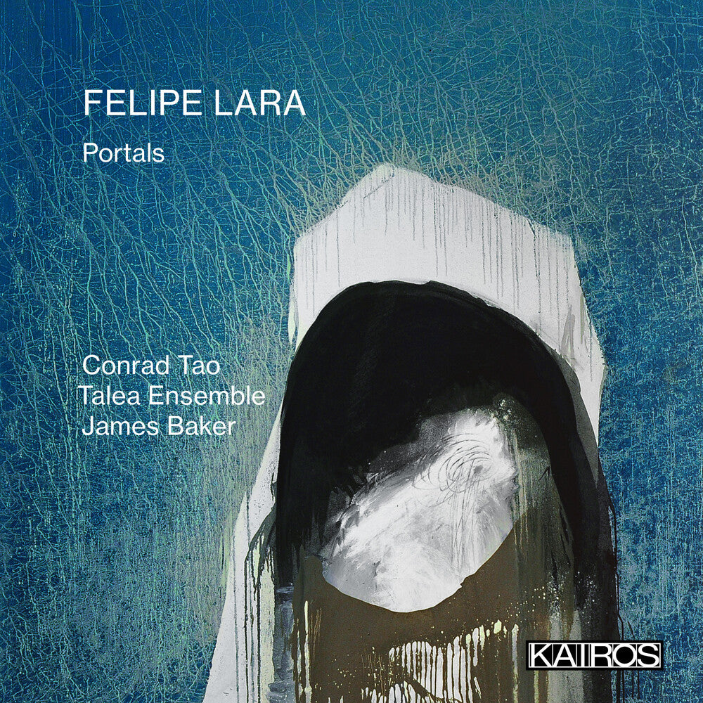the album cover for Conrad Tao& Talea Ensemble & Baker,James - Felipe Lara: Portals