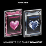 Nowadays - Nowhere - incl. 100pg Booklet, 2 Photocards, Seal Sticker, Postcard, Lyrics Book + Ornament Keyring (CD)