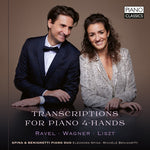 Spina & Benignetti Piano Duo - Ravel, Wagner & Liszt: Transcriptions for Piano 4-Hands (CD)