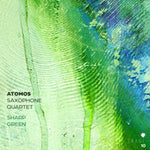 the album cover for Atomos Saxophone Quartet - Sharp Green (Uk)