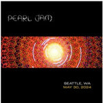 the album cover for Pearl Jam - Live in Seattle, WA 5/30/24