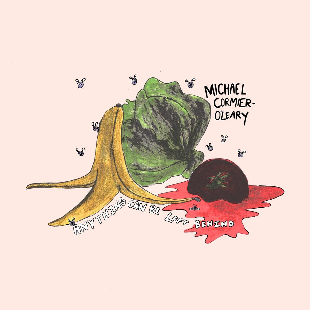 the album cover for Cormier-O'leary ,Michael - Anything Can Be Left Behind