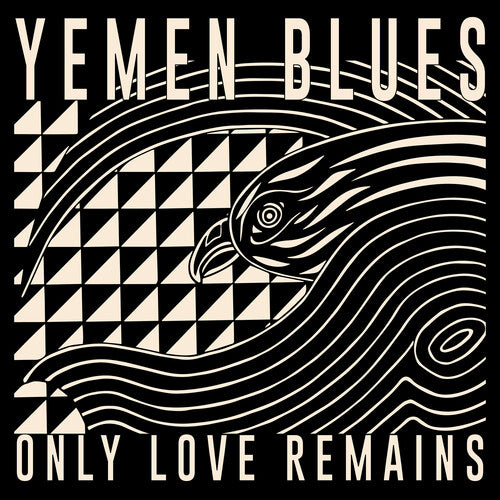 Yemen Blues - Only Love Remains (Vinyl)
