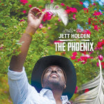 Jett Holden - The Phoenix (Vinyl)