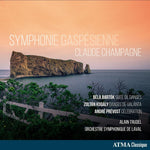 the album cover for Trudel, Alain / Orchestre Symphonique De Laval - Symphonie Gaspesienne: Claude Champagne