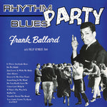 the album cover for Ballard, Frank - Rhythm Blues Party