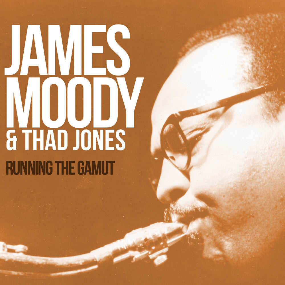 the album cover for James Moody/ Jones,Thad - Running The Gamut: Legendary Sessions 1963-1964