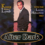 the album cover for Kenny Lynch/ Laurie Holloway Trio - After Dark (Mod)