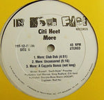 Citi Heet : More (12")