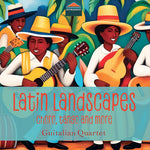 Guitalian Quartet - Latin Landscapes - Choro, Tango & More (CD)