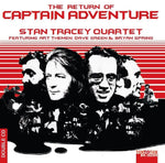 the album cover for Stan TraceyQuartet - Return Of Captain Adventure (Uk)