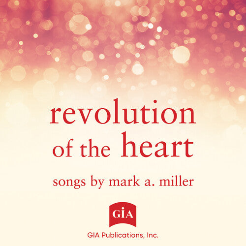 Mark A. Miller - Revolución del Corazón - Canciones de Mark A. Miller (CD)